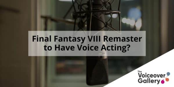 Final Fantasy VIII Remastered - The Introduction of Voice Acting